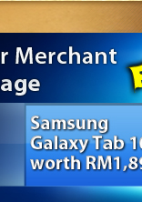 Free Samsung Galaxy Tab 10.1 worth RM1,899